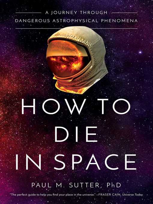 Title details for How to Die in Space by Paul Sutter - Available